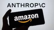 Amazon weighs another multibillion-dollar bet on AI firm Anthropic