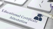 How to get your educational documents attested: A guide