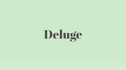 Word of the Day: Deluge