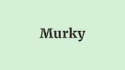 Word of the Day: Murky