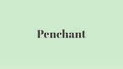 Word of the Day: Penchant