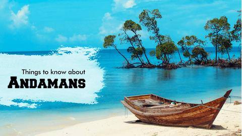5 things to know about the Andaman Islands 5 things to know about the Andaman Islands
