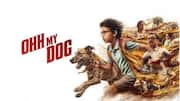 'Ohh My Dog' cleared with U/A certificate after these changes