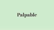 Word of the Day: Palpable