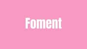 Word of the Day: Foment