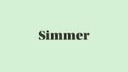 Word of the Day: Simmer