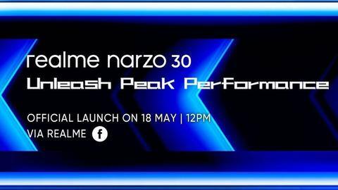 Realme Narzo 30 to debut in Malaysia on May 18 Realme Narzo 30 to debut in Malaysia on May 18