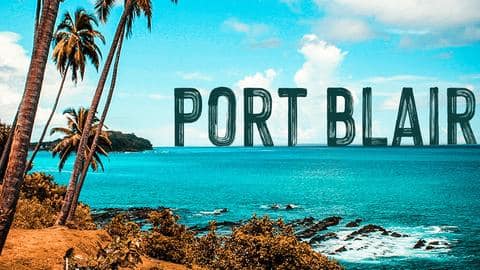 5 must-do things in Port Blair 5 must-do things in Port Blair