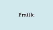 Word of the Day: Prattle