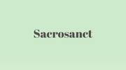 Word of the Day: Sacrosanct