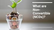 How to invest in Non-Convertible Debentures