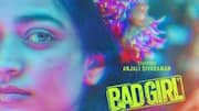 'Bad Girl': Anurag Kashyap-backed Tamil drama coming soon in Hindi