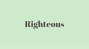 Word of the Day: Righteous