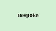 Word of the Day: Bespoke