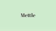 Word of the Day: Mettle