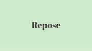 Word of the Day: Repose