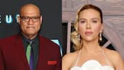 'The Exorcist': Laurence Fishburne joins Scarlett Johansson-led reboot