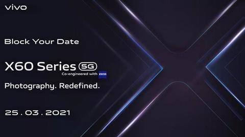 Vivo X60 series to debut in India on March 25 Vivo X60 series to debut in India on March 25
