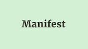 Word of the Day: Manifest