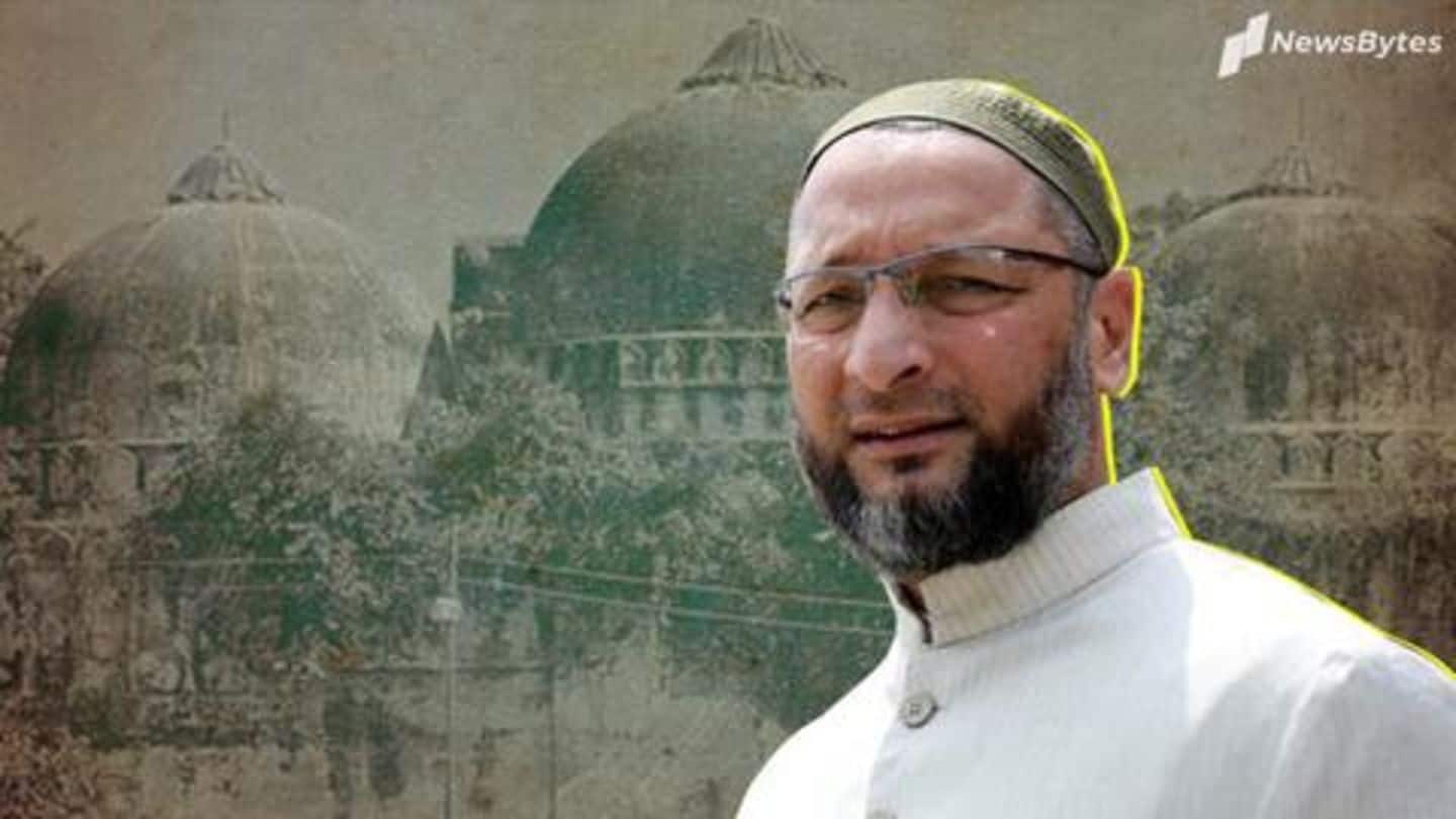 Ayodhya verdict: Displeased Owaisi says Muslims should reject 5-acre-land offer