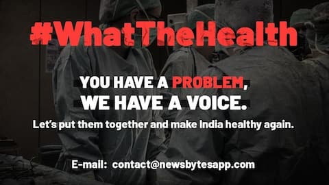 #WhatTheHealth: India's healthcare crisis- 70 years after independence, where're we?
