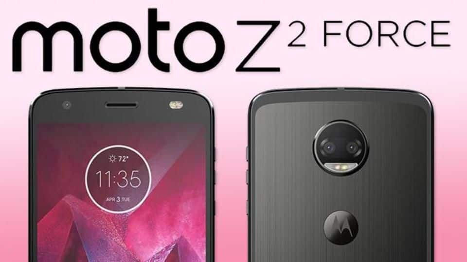 Motorola launches Moto Z2 Force smartphone with shatter-proof screen