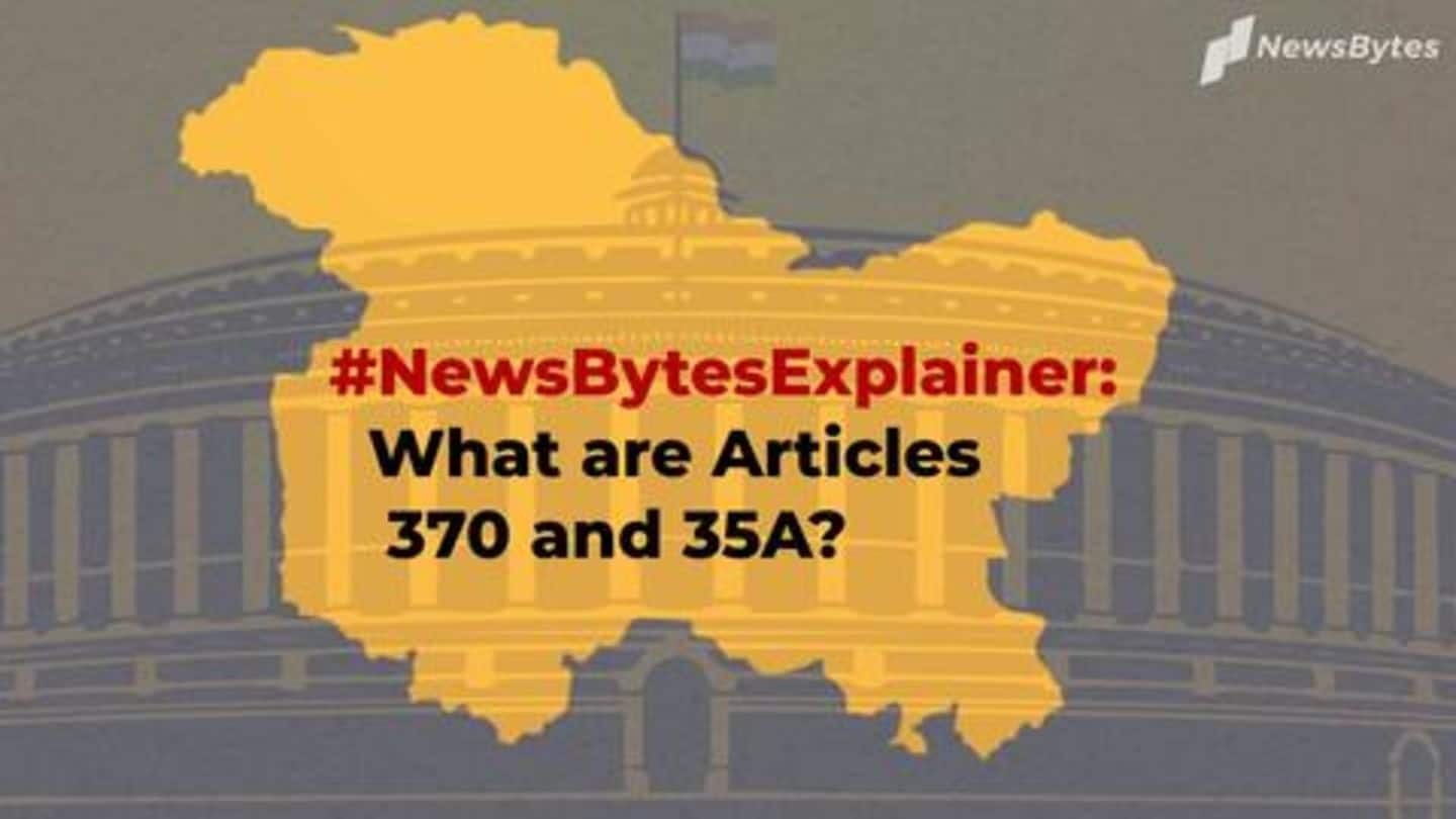 #NewsBytesExplainer: What are Articles 370 and 35A of Indian Constitution