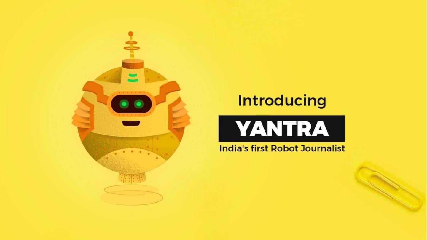 Introducing YANTRA: India's first 'Robot Journalist' by NewsBytes