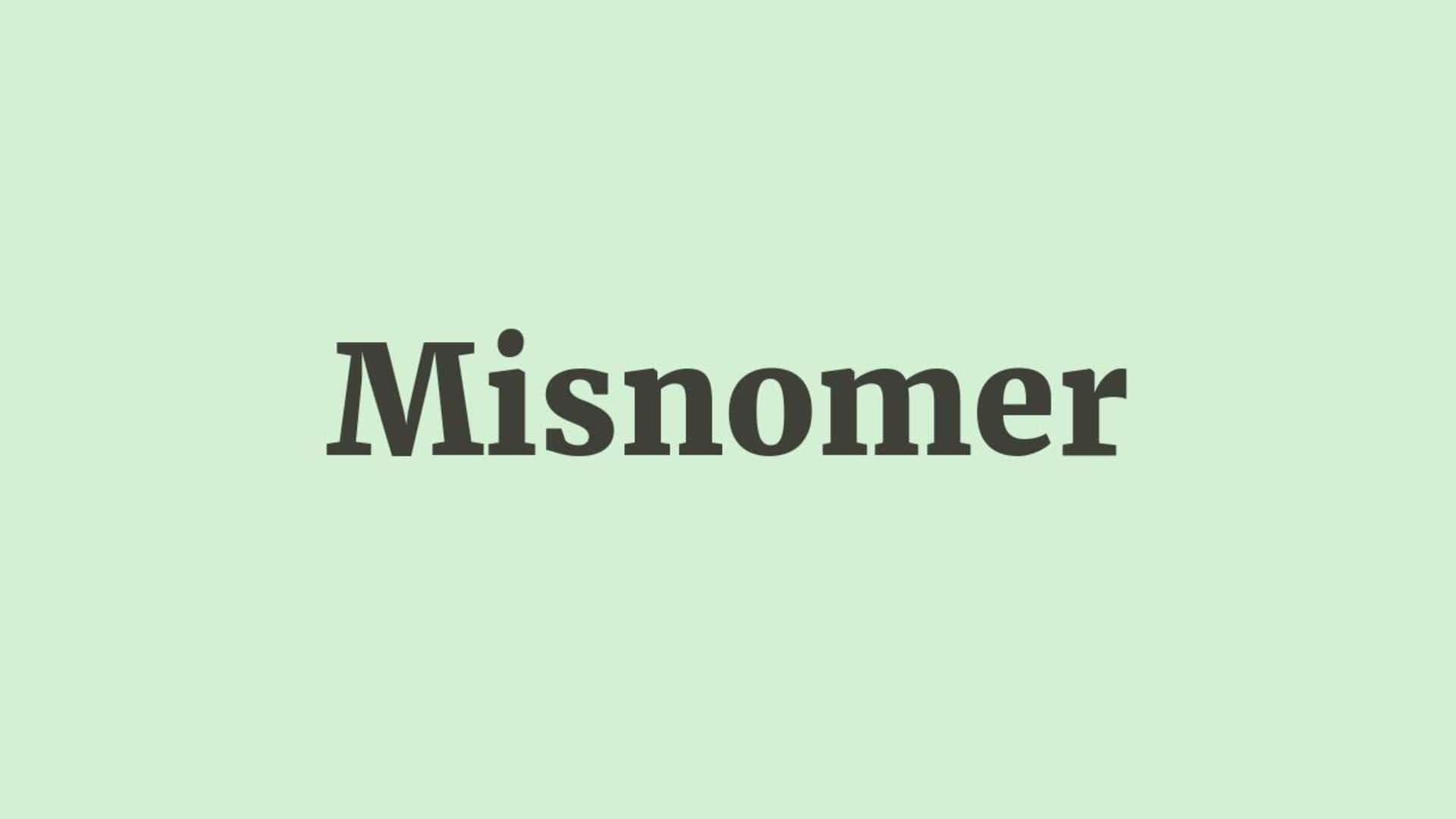 Word of the Day: Misnomer