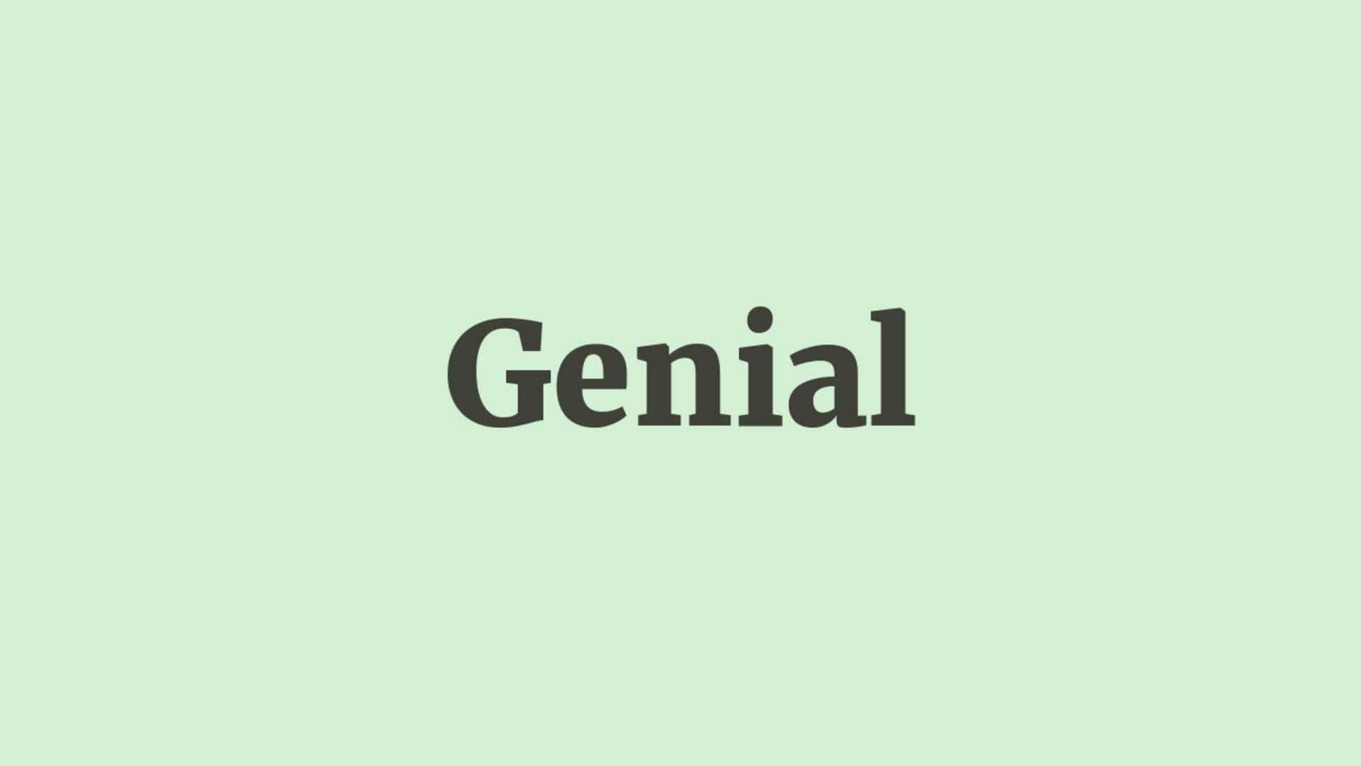 Word of the Day: Genial