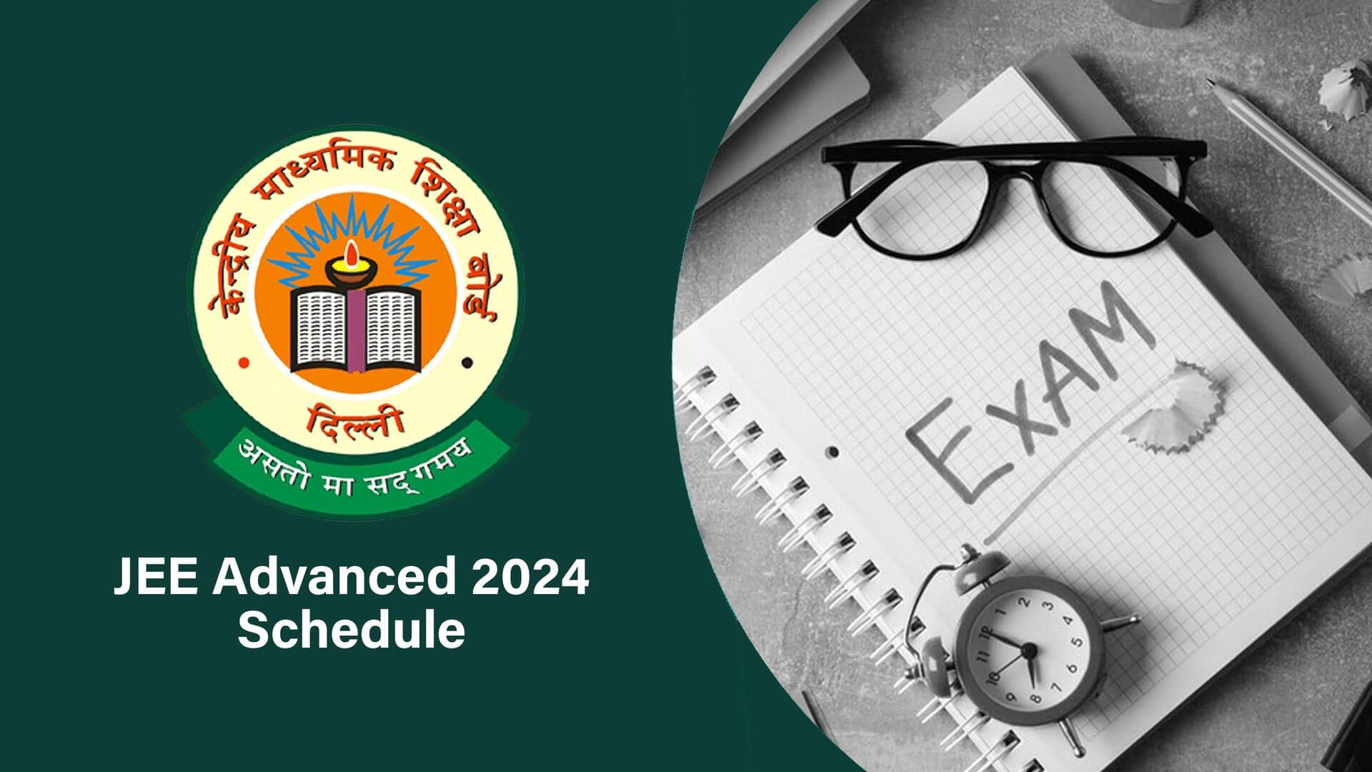 JEE Advanced 2024 schedule announced, exam on May 26