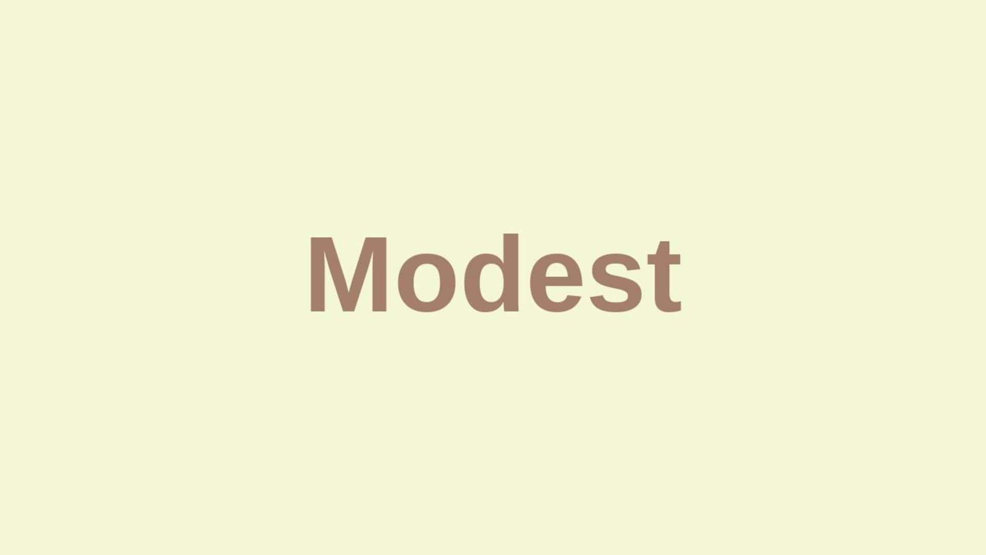 Word of the Day: Modest Word of the Day: Modest