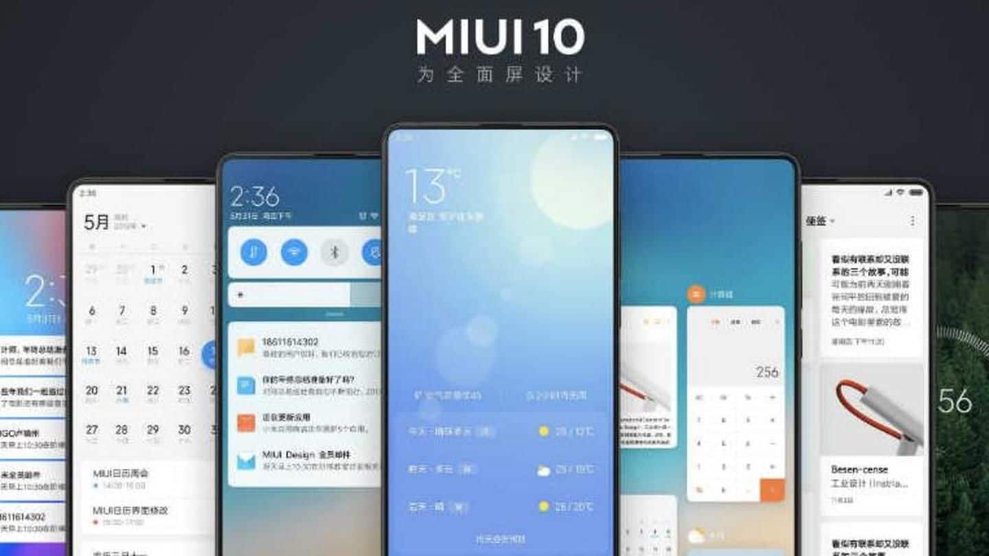 Xiaomi's latest MIUI 10 ROM comes to select devices