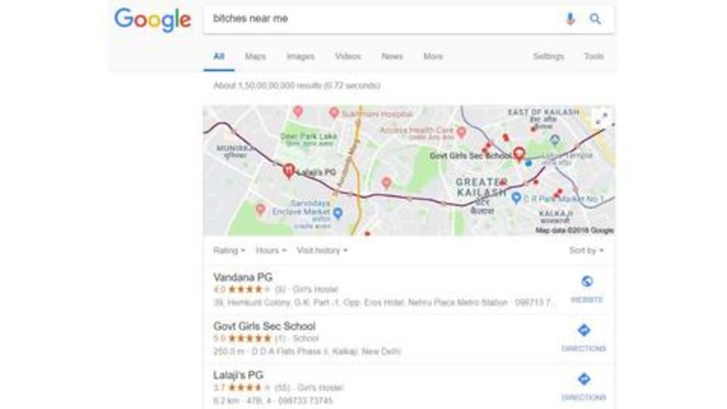 If you search 'Bitches near me', Google shows women's hostels