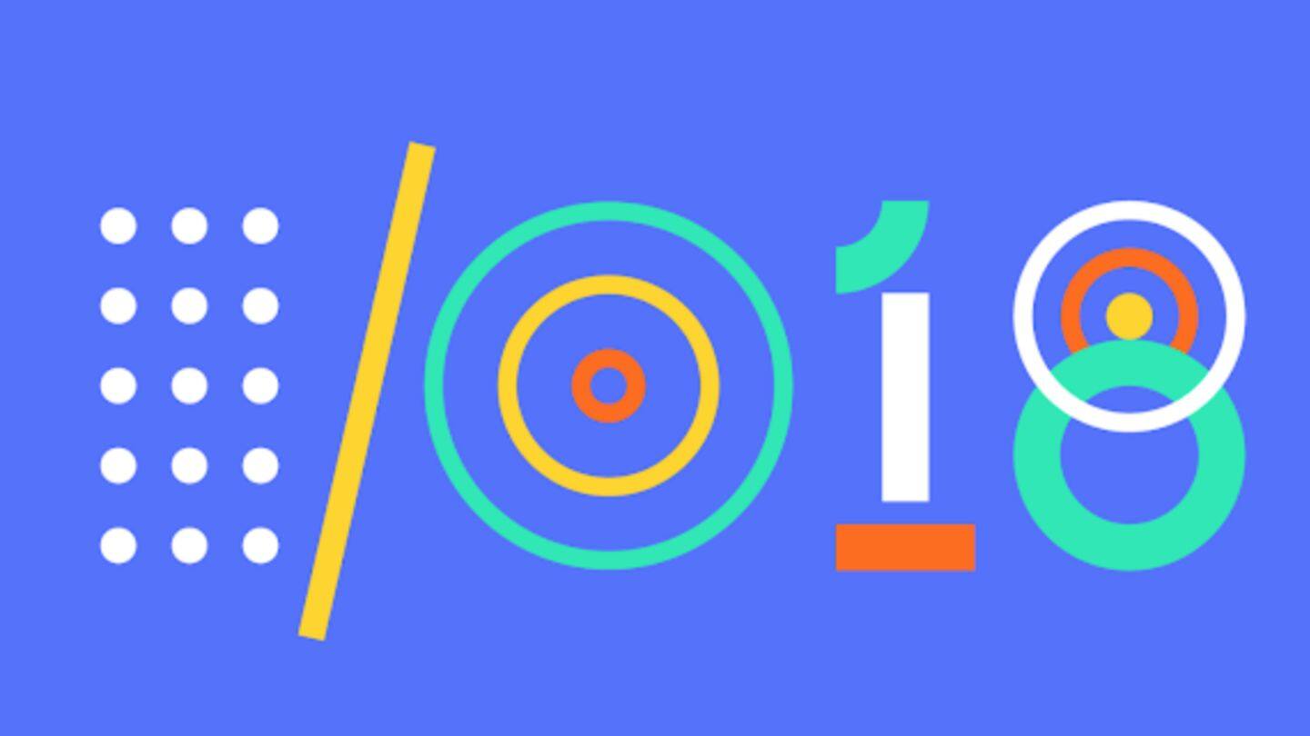 Here's what to expect at Google I/O 2018 conference