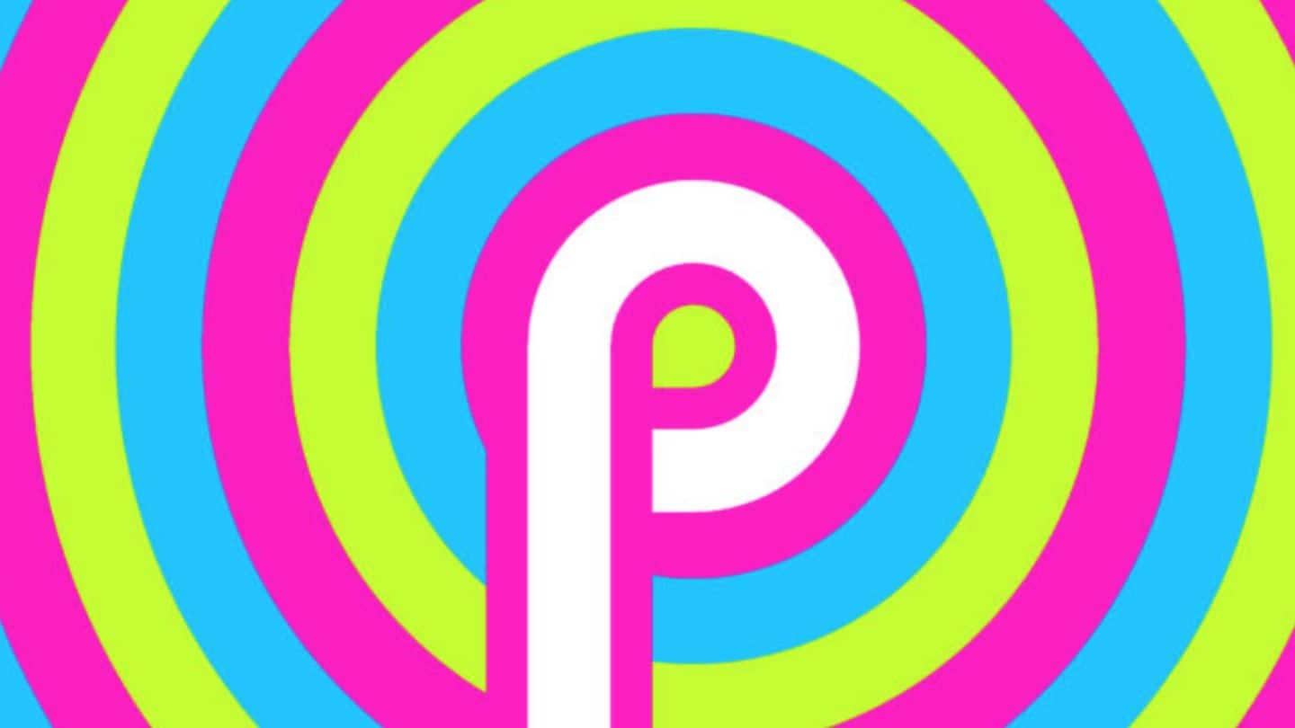 Android P is releasing on August 20, suggests trusted tipster