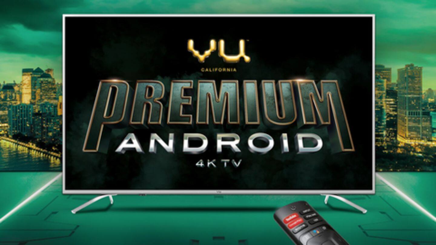 Vu Premium Android 4K TV 50-inch: Priced at Rs. 36,999 Vu Premium Android 4K TV 50-inch: Priced at Rs. 36,999