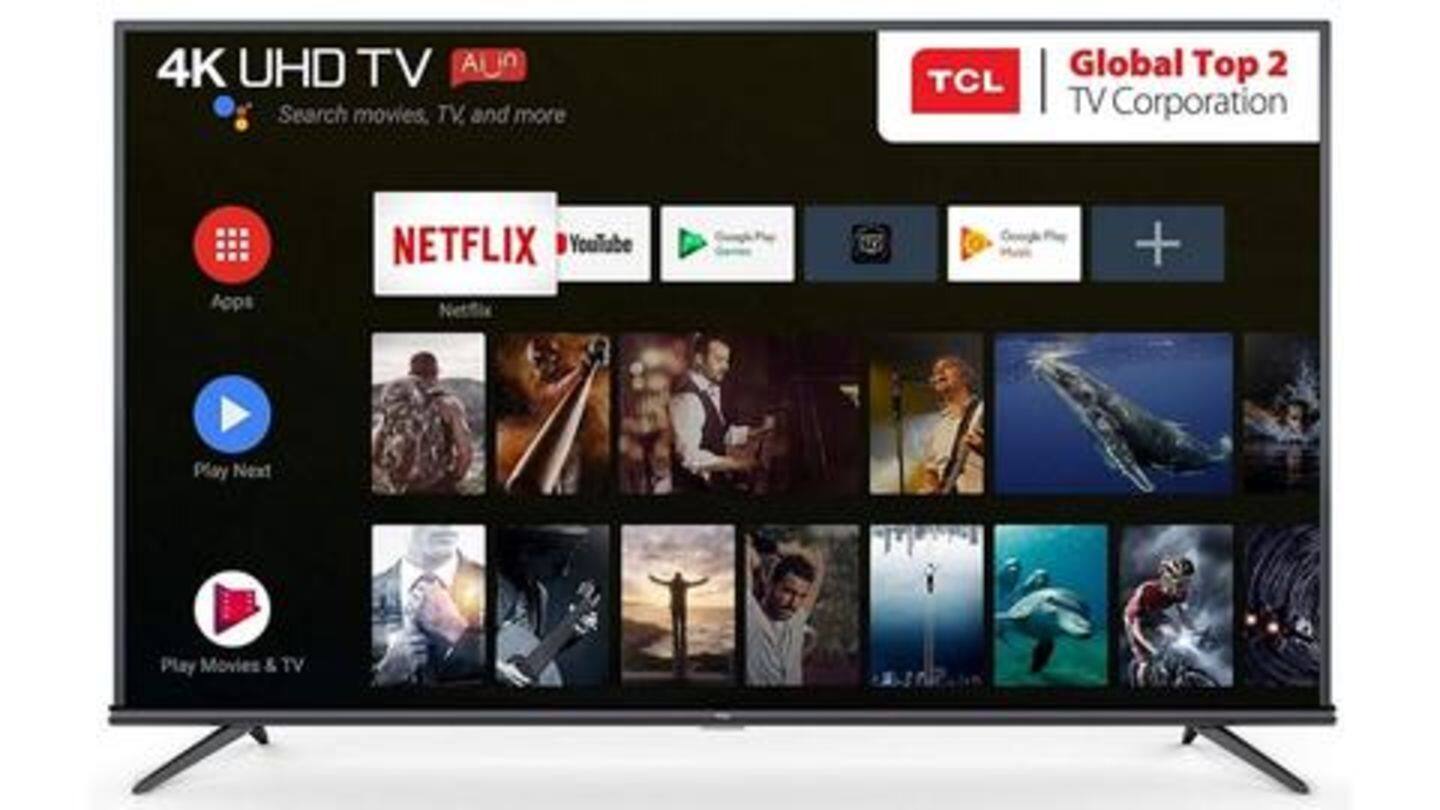 TCL launches new Android TVs, price starts at Rs. 28,000