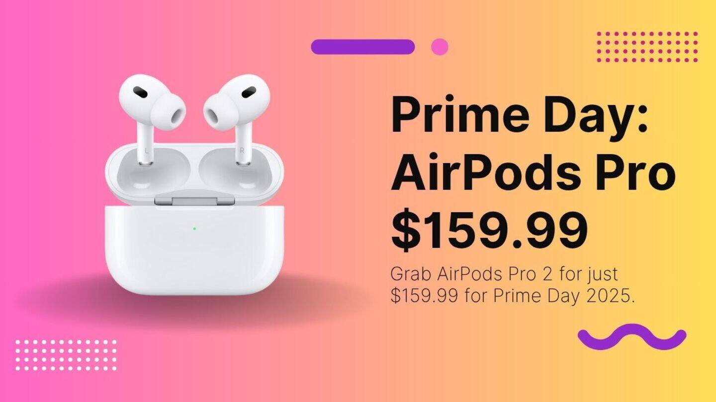 Apple's AirPods Pro 2 discounted for Prime Day