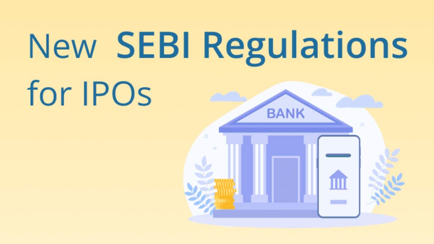 SEBI proposes new IPO rules: What it means for you