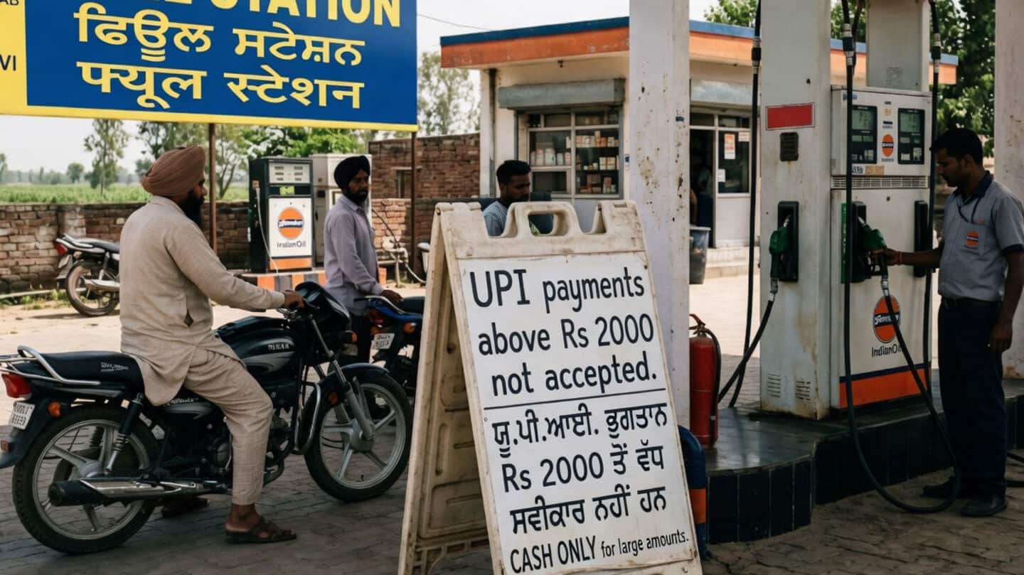 Punjab petrol pump dealers may stop UPI payments over ₹2,000