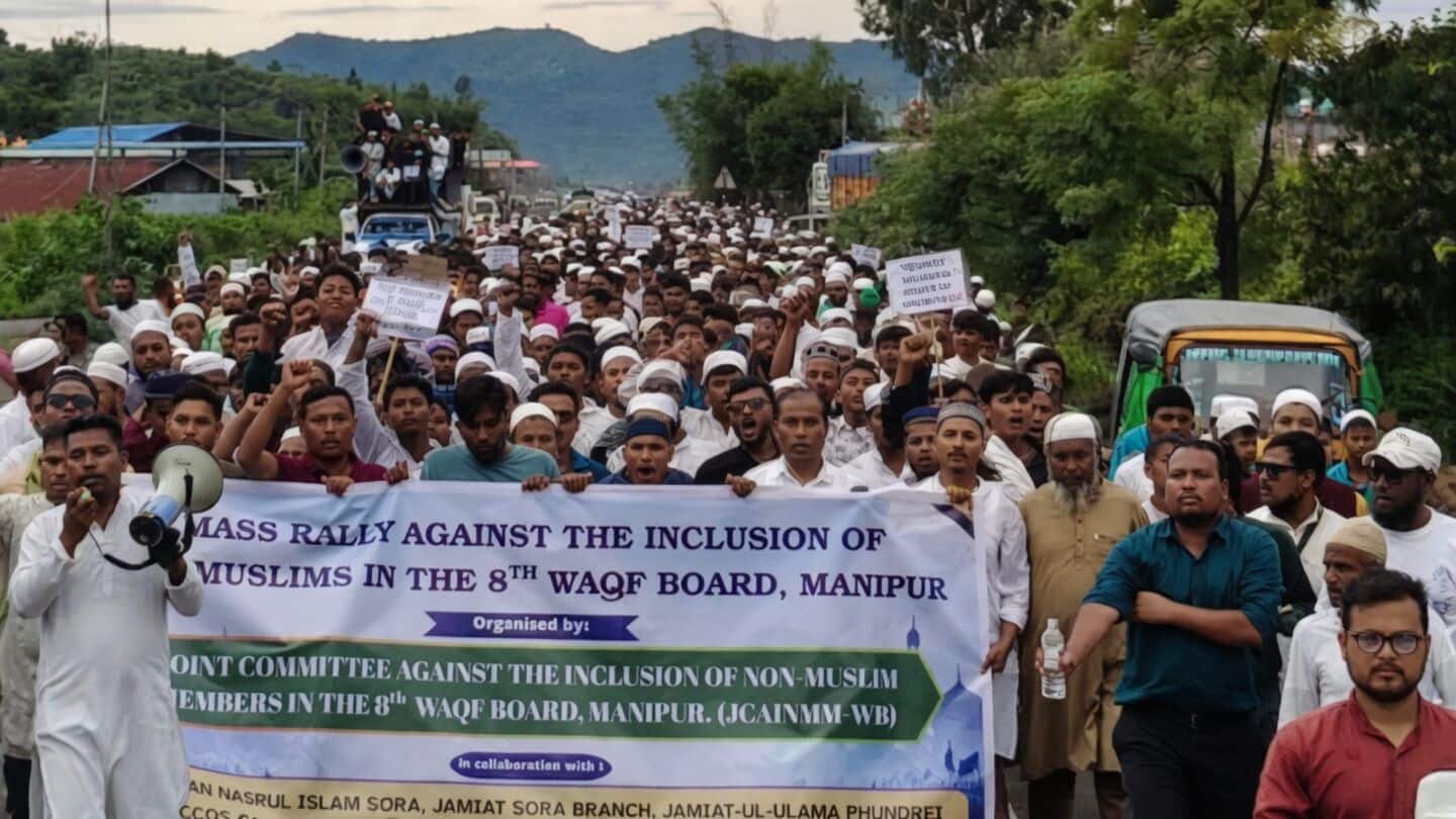 Manipur protests erupt after 2 non-Muslims added to Waqf Board