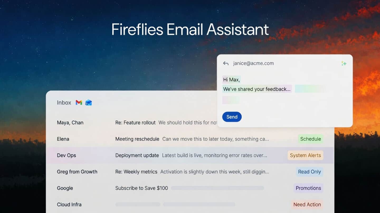 Fireflies.ai launches email assistant that drafts replies and follows up