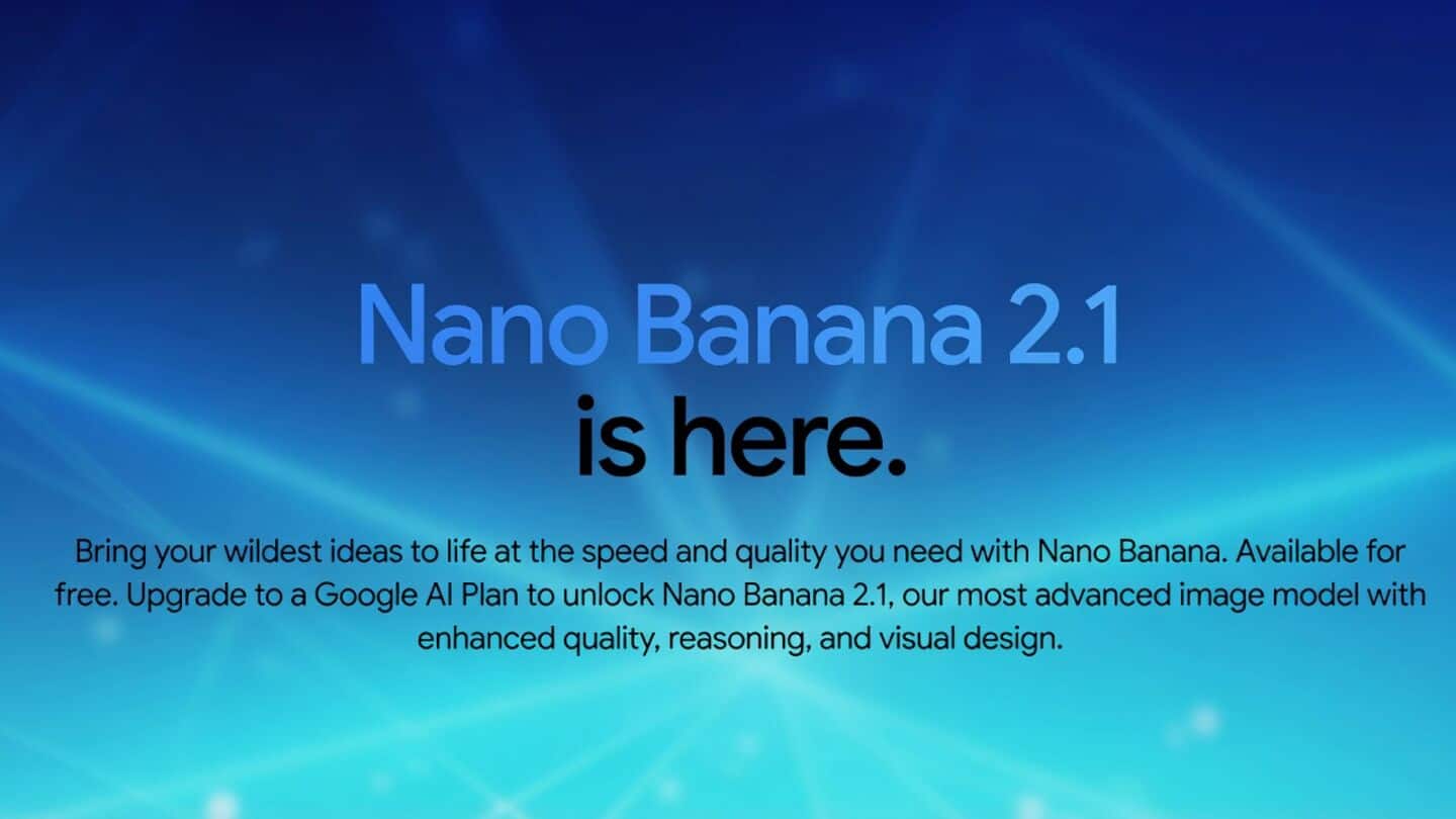 Google rolls out Nano Banana 2.1 through Google AI Studio