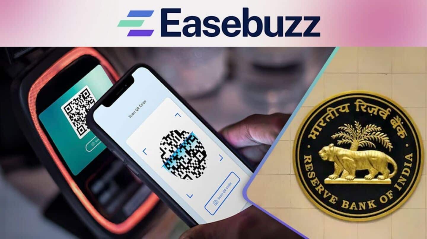Easebuzz gets RBI's green light to run full-service payment operations