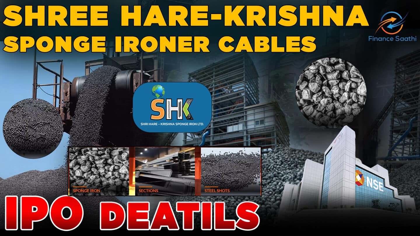Shri Hare-Krishna Sponge Iron debuts ₹29.91 crore IPO