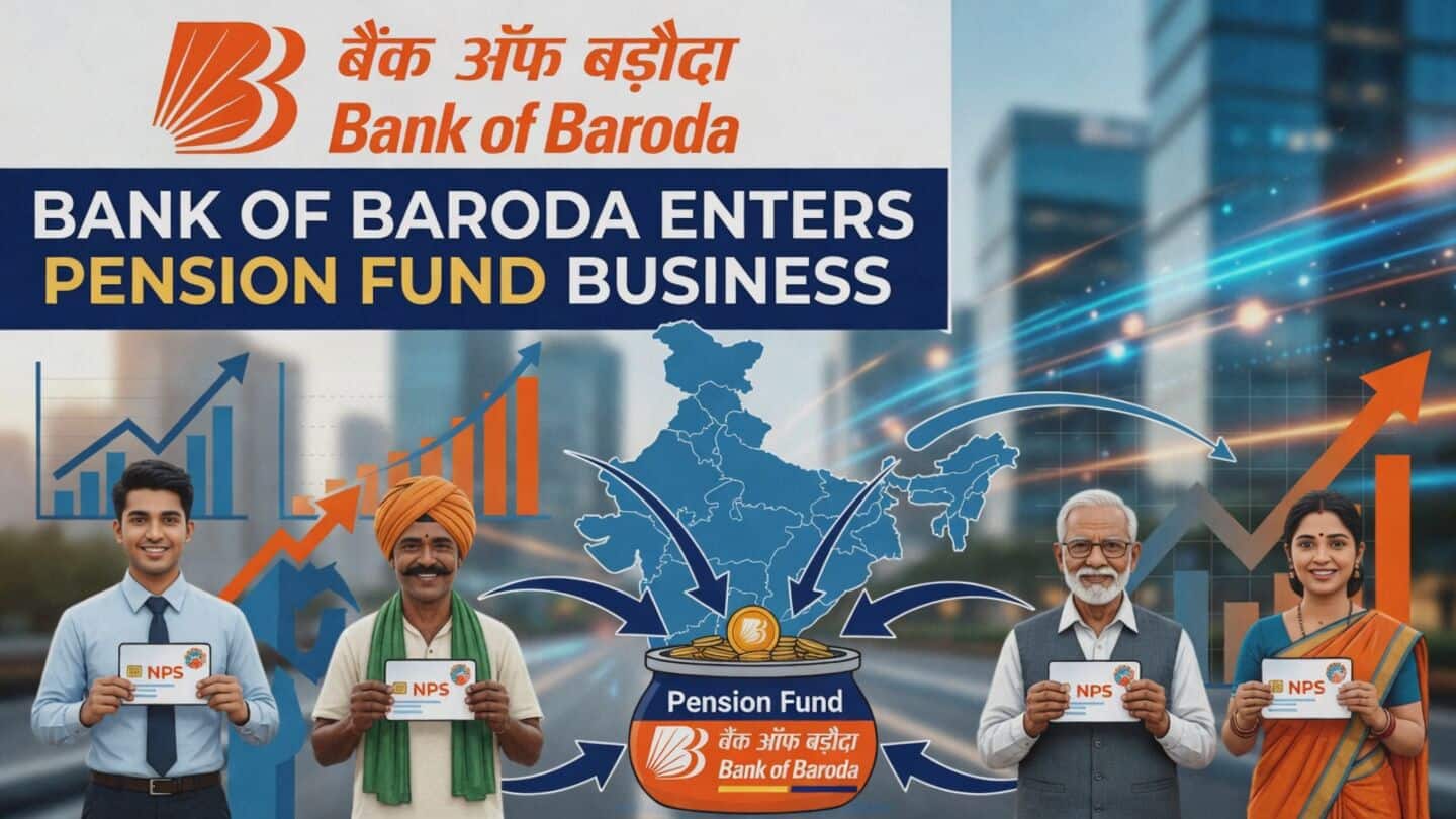 Bank of Baroda approved for NPS and BHIM enables signups