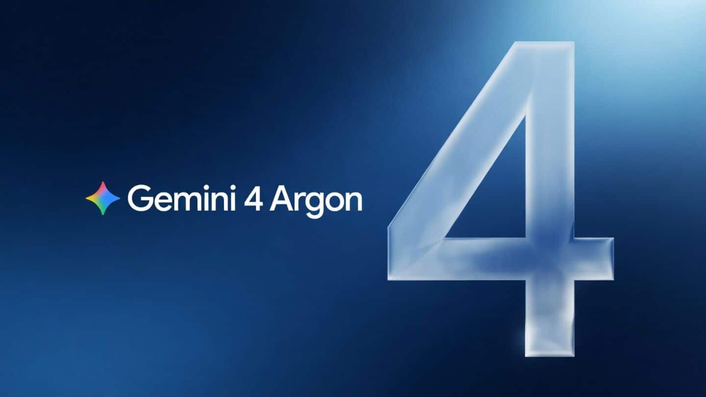 Google launches Gemini 4 Argon AI for mobile and search