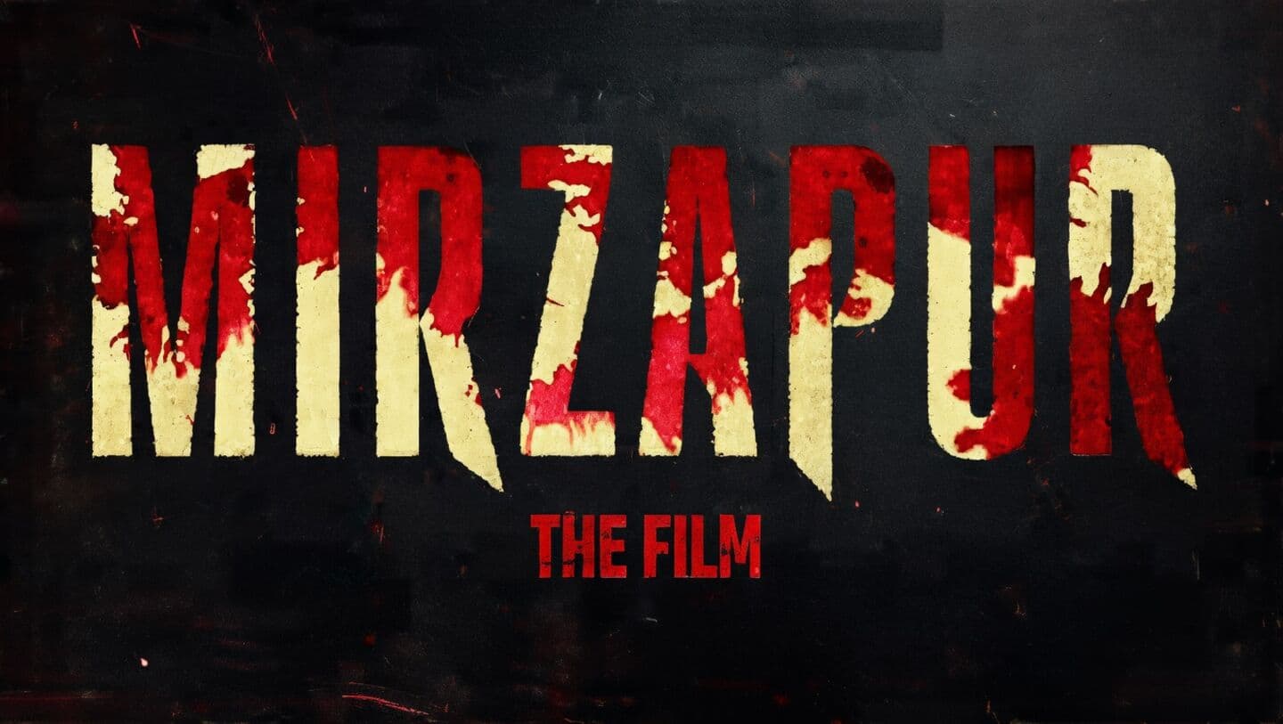 'Mirzapur: The Movie' to open theatrically on September 4 2026