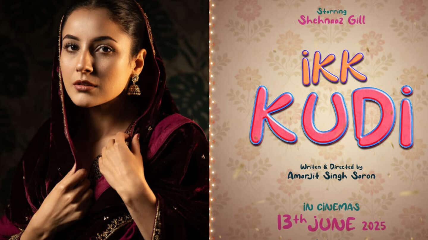 Shehnaaz Gill's 'Ikk Kudi' hits ₹14cr worldwide—Punjabi cinema gets a win
